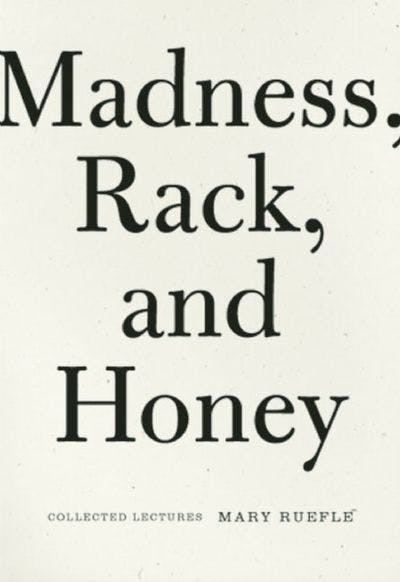 The cover of the book Madness, Rack, and Honey